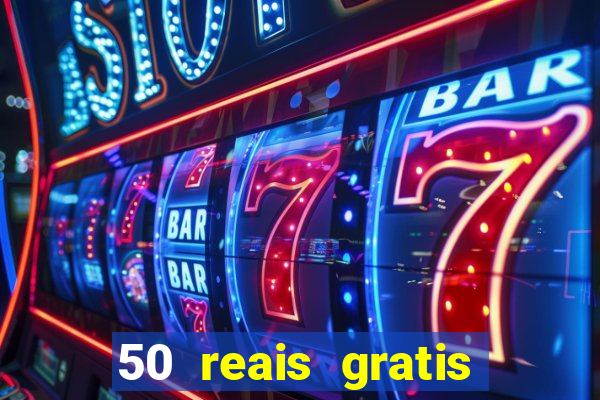 50 reais gratis para apostar